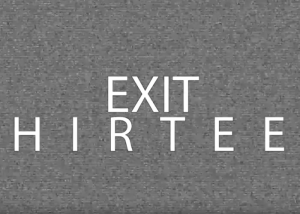 Exit Thirteen