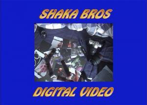 DiGiTaL SHAKA BRO'S
